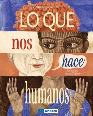LO QUE NOS HACE HUMANOS | 9788418232428 | DIAS DE OLIVEIRA SANTOS, VICTOR | Galatea Llibres | Llibreria online de Reus, Tarragona | Comprar llibres en català i castellà online