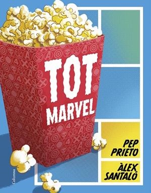 TOT MARVEL | 9788466431217 | PRIETO, PEP / ALEX SANTALO | Galatea Llibres | Llibreria online de Reus, Tarragona | Comprar llibres en català i castellà online