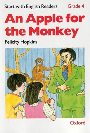 START WITH ENGLISH READERS 4. AN APPLE FOR THE MONKEY | 9780194337922 | HOPKINS, FELICITY | Galatea Llibres | Librería online de Reus, Tarragona | Comprar libros en catalán y castellano online
