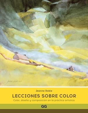 LECCIONES SOBRE COLOR | 9788425234422 | DOBIE, JEANNE | Galatea Llibres | Librería online de Reus, Tarragona | Comprar libros en catalán y castellano online