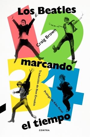 1, 2, 3, 4: LOS BEATLES MARCANDO EL TIEMPO | 9788418282980 | BROWN, CRAIG | Galatea Llibres | Llibreria online de Reus, Tarragona | Comprar llibres en català i castellà online
