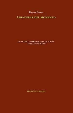 CRIATURAS DEL MOMENTO | 9788419633583 | ESPEJO, RAFAEL | Galatea Llibres | Librería online de Reus, Tarragona | Comprar libros en catalán y castellano online