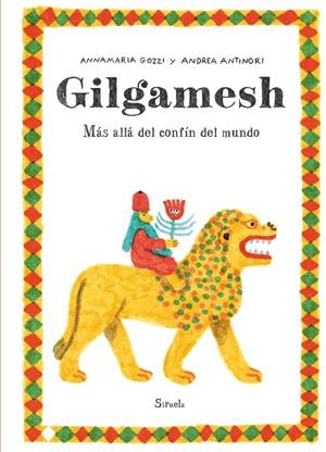 GILGAMESH | 9788419744579 | ANDREA  ANTINORI / ANNAMARIA GOZZI | Galatea Llibres | Librería online de Reus, Tarragona | Comprar libros en catalán y castellano online