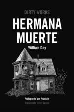 HERMANA MUERTE | 9788419288400 | GAY, WILLIAM | Galatea Llibres | Llibreria online de Reus, Tarragona | Comprar llibres en català i castellà online