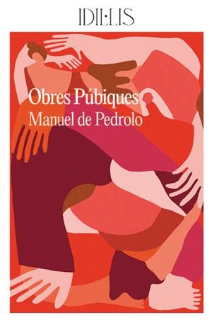 OBRES PÚBIQUES | 9788412676655 | DE PEDROLO, MANUEL | Galatea Llibres | Llibreria online de Reus, Tarragona | Comprar llibres en català i castellà online