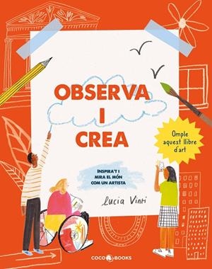 OBSERVA I CREA | 9788412723687 | VINTI, LUCIA | Galatea Llibres | Llibreria online de Reus, Tarragona | Comprar llibres en català i castellà online