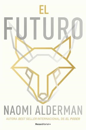 EL FUTURO | 9788419449726 | ALDERMAN, NAOMI | Galatea Llibres | Llibreria online de Reus, Tarragona | Comprar llibres en català i castellà online
