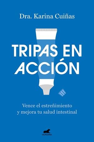 TRIPAS EN ACCION | 9788419248824 | CUIÑAS, DRA. KARINA | Galatea Llibres | Llibreria online de Reus, Tarragona | Comprar llibres en català i castellà online