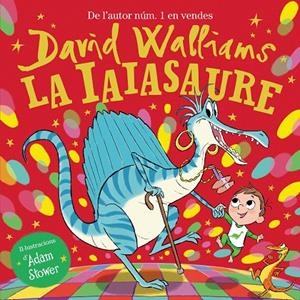 LA IAIASAURE | 9788448865948 | WALLIAMS, DAVID | Galatea Llibres | Llibreria online de Reus, Tarragona | Comprar llibres en català i castellà online