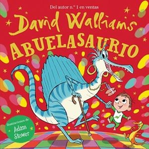 ABUELASAURIO | 9788448863395 | WALLIAMS, DAVID | Galatea Llibres | Llibreria online de Reus, Tarragona | Comprar llibres en català i castellà online