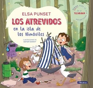 LOS ATREVIDOS EN LA ISLA DE LOS NIMÓVILES (SERIE LOS ATREVIDOS 9) | 9788448866518 | PUNSET, ELSA | Galatea Llibres | Llibreria online de Reus, Tarragona | Comprar llibres en català i castellà online
