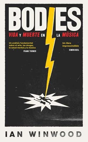 BODIES VIDA Y MUERTE EN LA MUSICA | 9788419234193 | WINWOOD, IAN | Galatea Llibres | Librería online de Reus, Tarragona | Comprar libros en catalán y castellano online