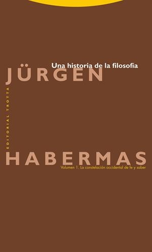 UNA HISTORIA DE LA FILOSOFIA. VOL. 1 | 9788413641089 | HABERMAS, JÜRGEN | Galatea Llibres | Llibreria online de Reus, Tarragona | Comprar llibres en català i castellà online