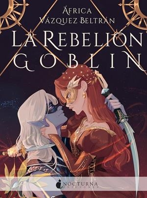 LA REBELIÓN GOBLIN | 9788419680204 | VÁZQUEZ BELTRÁN, ÁFRICA | Galatea Llibres | Librería online de Reus, Tarragona | Comprar libros en catalán y castellano online