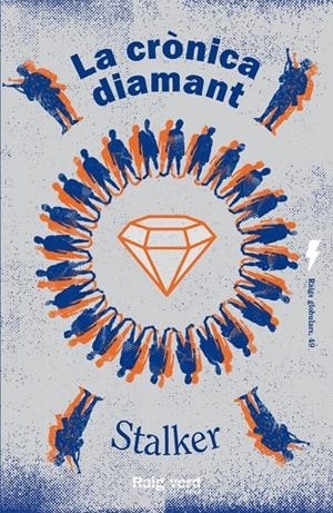 LA CRÒNICA DIAMANT | 9788419206503 | STALKER | Galatea Llibres | Llibreria online de Reus, Tarragona | Comprar llibres en català i castellà online