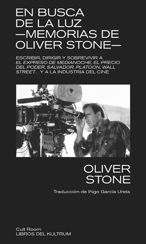 EN BUSCA DE LA LUZ. MEMORIAS DE OLIVE STONE | 9788418404436 | STONE, OLIVER | Galatea Llibres | Llibreria online de Reus, Tarragona | Comprar llibres en català i castellà online