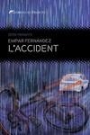 L'ACCIDENT | 9788419415219 | FERNÁNDEZ, EMPAR | Galatea Llibres | Librería online de Reus, Tarragona | Comprar libros en catalán y castellano online