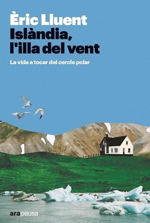 ISLÀNDIA, L'ILLA DEL VENT | 9788411730365 | LLUENT ESTELA, ÈRIC | Galatea Llibres | Llibreria online de Reus, Tarragona | Comprar llibres en català i castellà online