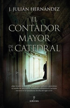 EL CONTADOR MAYOR DE LA CATEDRAL | 9788411318884 | HERNÁNDEZ BORREGUERO, JULIAN | Galatea Llibres | Llibreria online de Reus, Tarragona | Comprar llibres en català i castellà online