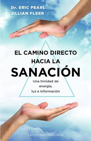 EL CAMINO DIRECTO HACIA LA SANACIÓN | 9788411720557 | PEARL, ERIC | Galatea Llibres | Librería online de Reus, Tarragona | Comprar libros en catalán y castellano online