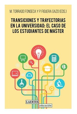 TRANSICIONES Y TRAYECTORIAS EN LA UNIVERSIDAD: EL CASO DE LOS ESTUDIANTES DE MAS | 9788419676245 | TORRADO FONSECA, M. | Galatea Llibres | Llibreria online de Reus, Tarragona | Comprar llibres en català i castellà online