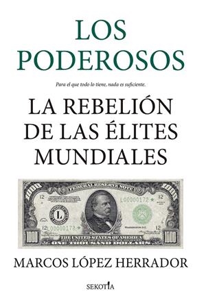 LOS PODEROSOS | 9788418414831 | LÓPEZ HERRADOR, MARCOS | Galatea Llibres | Librería online de Reus, Tarragona | Comprar libros en catalán y castellano online