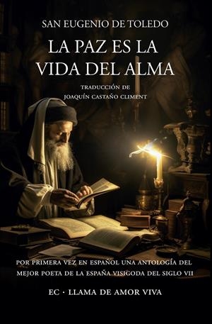 LA PAZ ES LA VIDA DEL ALMA | 9788419387172 | SAN EUGENIO DE TOLEDO | Galatea Llibres | Librería online de Reus, Tarragona | Comprar libros en catalán y castellano online