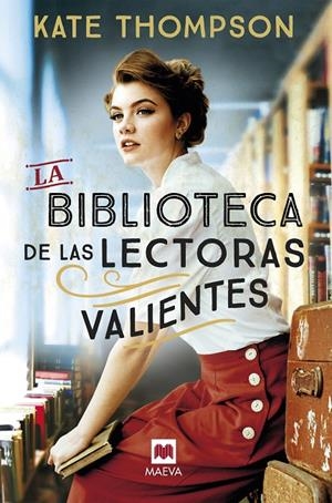 LA BIBLIOTECA DE LAS LECTORAS VALIENTES | 9788419638342 | THOMPSON , KATE | Galatea Llibres | Llibreria online de Reus, Tarragona | Comprar llibres en català i castellà online