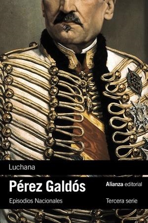 LUCHANA | 9788411484855 | PÉREZ GALDÓS, BENITO | Galatea Llibres | Llibreria online de Reus, Tarragona | Comprar llibres en català i castellà online