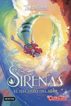 SIRENAS. EL HECHIZO DEL MAR. TEA STILTON | 9788408275947 | Galatea Llibres | Librería online de Reus, Tarragona | Comprar libros en catalán y castellano online