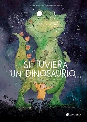 SI TUVIERA UN DINOSAURIO... | 9788419565594 | SANTACANA GIBERT, MARGARIDA | Galatea Llibres | Librería online de Reus, Tarragona | Comprar libros en catalán y castellano online