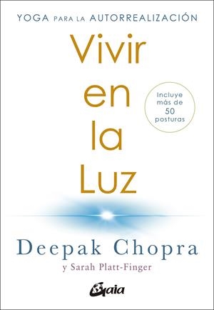 VIVIR EN LA LUZ | 9788411080309 | CHOPRA, DEEPAK/PLATT-FINGER, SARAH | Galatea Llibres | Llibreria online de Reus, Tarragona | Comprar llibres en català i castellà online