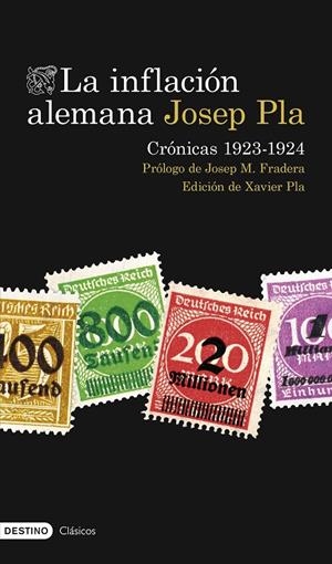 LA INFLACIÓN ALEMANA. CRÓNICAS 1923-1924 | 9788423363940 | PLA, JOSEP | Galatea Llibres | Llibreria online de Reus, Tarragona | Comprar llibres en català i castellà online