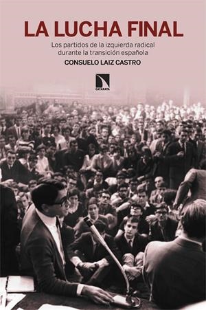 LA LUCHA FINAL | 9788413528632 | LAIZ CASTRO, CONSUELO | Galatea Llibres | Llibreria online de Reus, Tarragona | Comprar llibres en català i castellà online