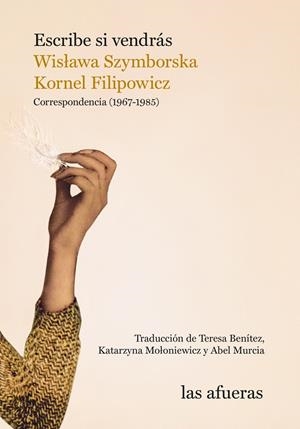 ESCRIBE SI VENDRÁS | 9788412591156 | FILIPOWICZ, KORNEL / SZYMBORSKA, WIS322/AWA | Galatea Llibres | Librería online de Reus, Tarragona | Comprar libros en catalán y castellano online