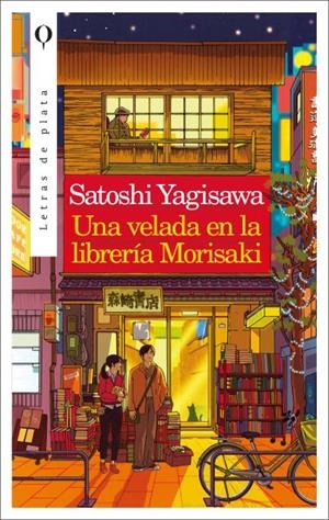 UNA VELADA EN LA LIBRERÍA MORISAKI | 9788492919437 | YAGISAWA, SATOSHI | Galatea Llibres | Llibreria online de Reus, Tarragona | Comprar llibres en català i castellà online