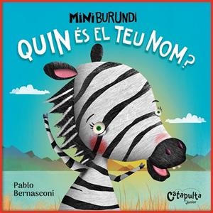 QUIN ÉS EL TEU NOM? | 9788412638967 | BERNASCONI, PABLO | Galatea Llibres | Llibreria online de Reus, Tarragona | Comprar llibres en català i castellà online
