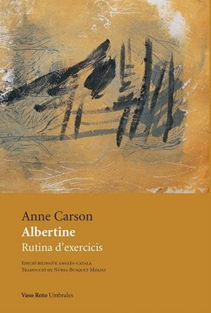 ALBERTINE | 9788419693426 | CARSON, ANNE | Galatea Llibres | Librería online de Reus, Tarragona | Comprar libros en catalán y castellano online