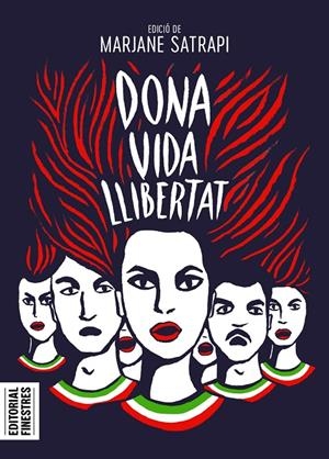 DONA VIDA LLIBERTAT | 9788419523129 | SATRAPI, MARJANE | Galatea Llibres | Llibreria online de Reus, Tarragona | Comprar llibres en català i castellà online