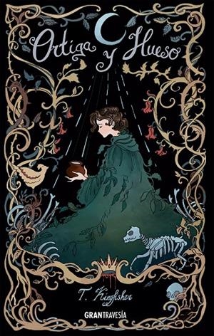 ORTIGA Y HUESO | 9788412669794 | KINGFISHER, T. | Galatea Llibres | Llibreria online de Reus, Tarragona | Comprar llibres en català i castellà online