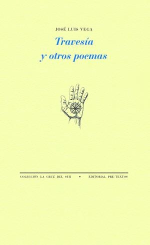 TRAVESÍA Y OTROS POEMAS | 9788419633613 | VEGA, JOSÉ LUIS | Galatea Llibres | Librería online de Reus, Tarragona | Comprar libros en catalán y castellano online