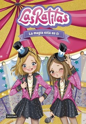 LAS RATITAS 10. LA MAGIA ESTÁ EN TI | 9788408276968 | LAS RATITAS | Galatea Llibres | Llibreria online de Reus, Tarragona | Comprar llibres en català i castellà online