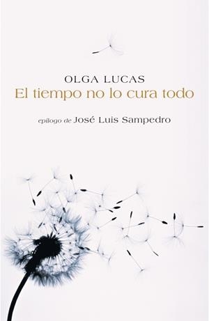 TIEMPO NO LO CURA TODO, EL | 9788401379543 | LUCAS, OLGA | Galatea Llibres | Llibreria online de Reus, Tarragona | Comprar llibres en català i castellà online