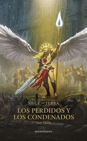 LOS PERDIDOS Y LOS CONDENADOS. LA HEREJIA DE HORUS: SIEGE OF TERRA 2 | 9788445015094 | HALEY, GUY | Galatea Llibres | Librería online de Reus, Tarragona | Comprar libros en catalán y castellano online