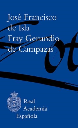 FRAY GERUNDIO DE CAMPAZAS | 9788467071207 | DE ISLA, JOSÉ FRANCISCO | Galatea Llibres | Librería online de Reus, Tarragona | Comprar libros en catalán y castellano online