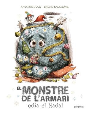 EL MONSTRE DE L'ARMARI ODIA EL NADAL | 9788419659460 | AA.VV. | Galatea Llibres | Llibreria online de Reus, Tarragona | Comprar llibres en català i castellà online
