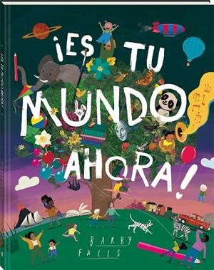 ¡ES TU MUNDO AHORA! | 9788418762857 | FALLS, BARRY | Galatea Llibres | Llibreria online de Reus, Tarragona | Comprar llibres en català i castellà online