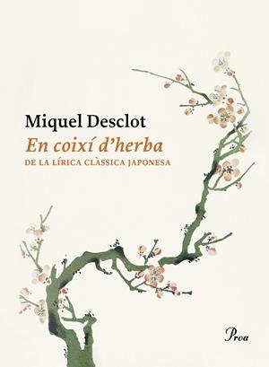 EN COIXÍ D'HERBA | 9788419657374 | DESCLOT, MIQUEL | Galatea Llibres | Librería online de Reus, Tarragona | Comprar libros en catalán y castellano online