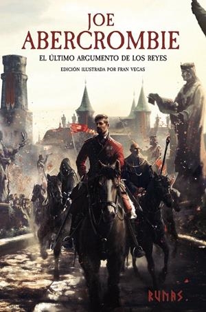 EL ÚLTIMO ARGUMENTO DE LOS REYES [EDICIÓN ILUSTRADA] | 9788411484756 | ABERCROMBIE, JOE | Galatea Llibres | Llibreria online de Reus, Tarragona | Comprar llibres en català i castellà online