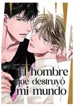 EL HOMBRE QUE DESTRUYO MI MUNDO | 9788419610911 | MORIYA, OSAMU | Galatea Llibres | Llibreria online de Reus, Tarragona | Comprar llibres en català i castellà online